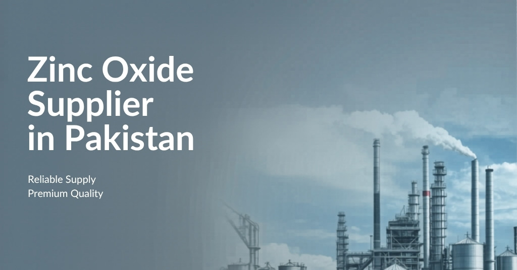 Zinc Oxide Supplier in Pakistan